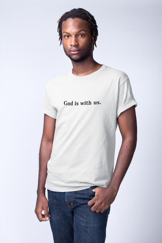 God is with us - short sleeve t-shirt